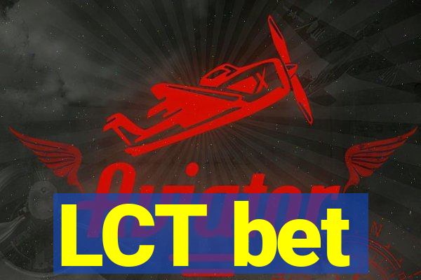 LCT bet